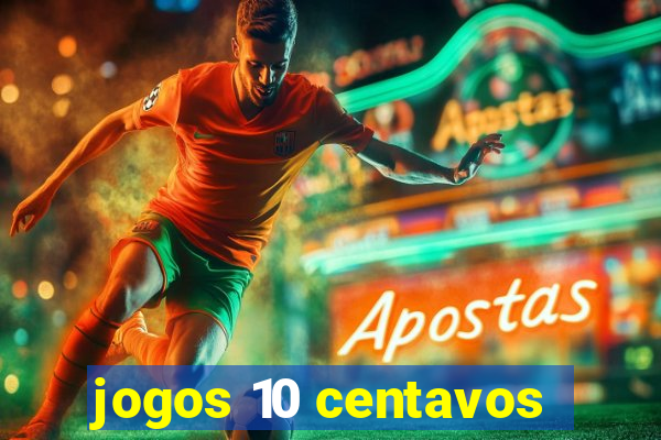 jogos 10 centavos